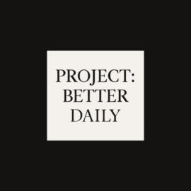 Project: Better Daily
